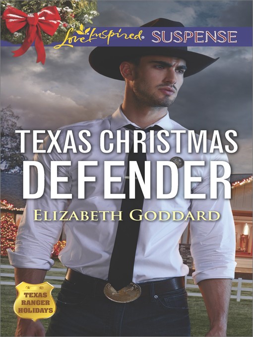 Title details for Texas Christmas Defender by Elizabeth Goddard - Available